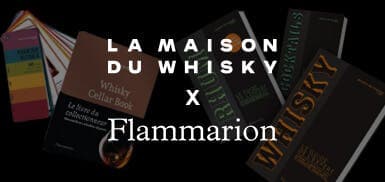 La Maison du Whisky et Flammarion